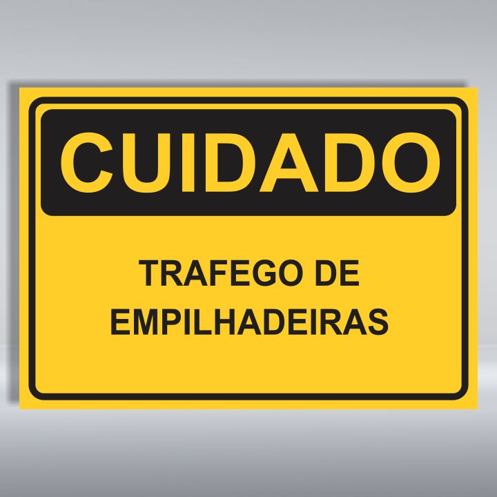 PLACA DE CUIDADO | TRÁFEGO DE EMPILHADEIRAS